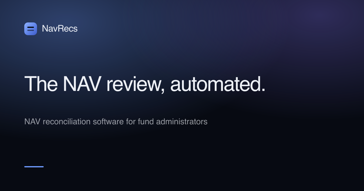 NavRecs: automated NAV reconciliation for fund administrators